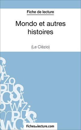 Cover image for Mondo et autres histoires de Le Clézio (Fiche de lecture)