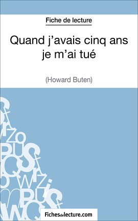 Cover image for Quand j'avais cinq ans je m'ai tué d'Howard Buten (Fiche de lecture)