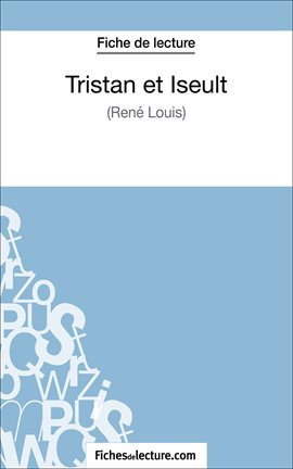 Cover image for Tristan et Iseult de René Louis (Fiche de lecture)