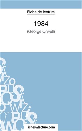 Cover image for 1984 de George Orwell (Fiche de lecture)