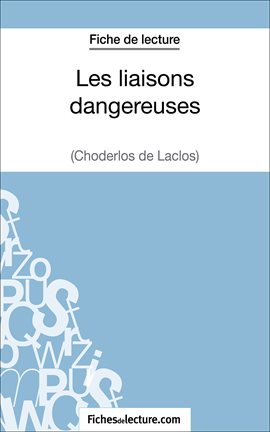 Cover image for Les liaisons dangereuses de Choderlos de Laclos (Fiche de lecture)