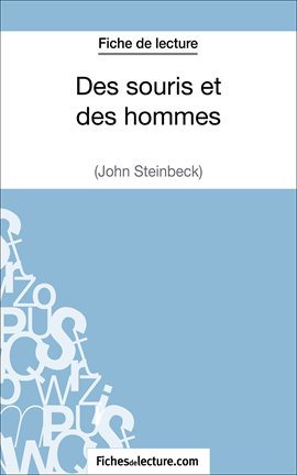 Cover image for Des souris et des hommes de John Steinbeck (Fiche de lecture)