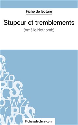 Cover image for Stupeur et tremblements d'Amélie Nothomb (Fiche de lecture)