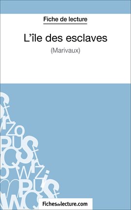 Cover image for L'île des esclaves de Marivaux (Fiche de lecture)