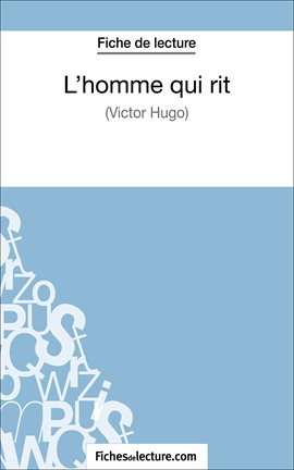 Cover image for L'homme qui rit de Victor Hugo (Fiche de lecture)