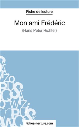 Cover image for Mon ami Frédéric de Hans Peter Richter (Fiche de lecture)