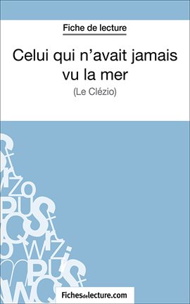 Cover image for Celui qui n'avait jamais vu la mer