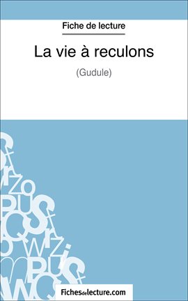 Cover image for La vie à reculons