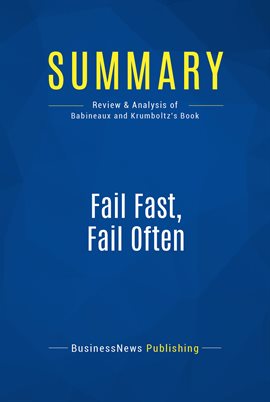 Cover image for Summary: Fail Fast, Fail Often
