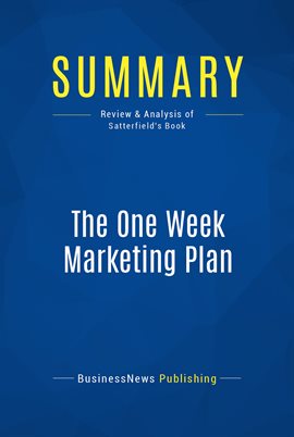 Cover image for Summary: The One Week Marketing Plan