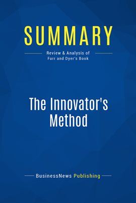 Cover image for Summary: The Innovator's Method