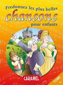Cover image for Fredonnez Frère Jacques et les plus belles chansons pour enfants