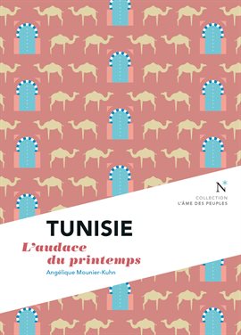 Cover image for Tunisie : L'audace du printemps