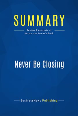 Cover image for Summary: Never Be Closing