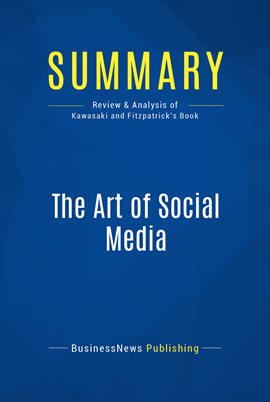 Cover image for Summary: The Art of Social Media