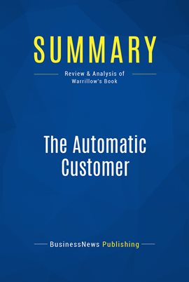 Cover image for Summary: The Automatic Customer