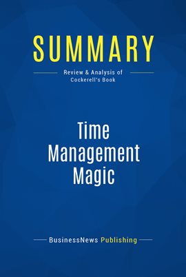 Cover image for Summary: Time Management Magic