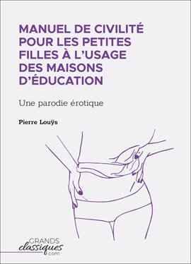 Cover image for Manuel de civilité pour les petites filles à l'usage des maisons d'éducation