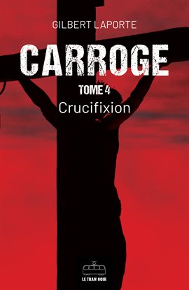 Cover image for Carroge - Tome 4
