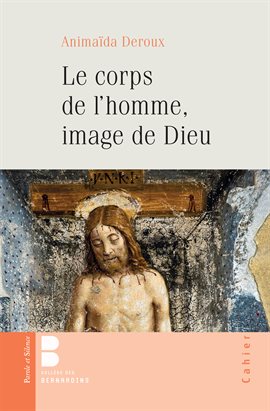 Cover image for Le corps de l'Homme, image de Dieu