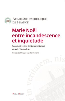 Cover image for Marie Noël entre incandescence et inquiétude