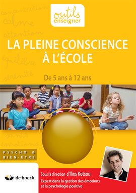 Cover image for La pleine conscience à l'école
