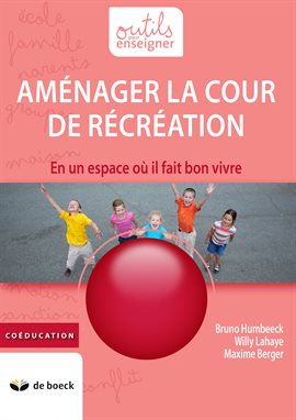 Cover image for Aménager la cour de récréation