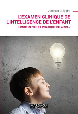 Cover image for L'examen clinique de l'intelligence de l'enfant