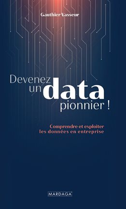 Cover image for Devenez un data pionnier!