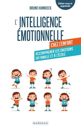 Cover image for L'intelligence émotionnelle chez l'enfant