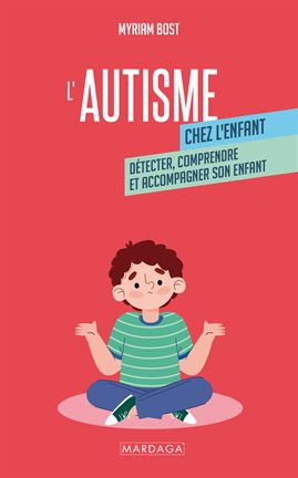 Cover image for L'autisme chez l'enfant
