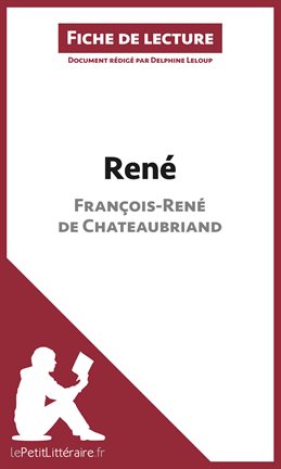 Cover image for René de François-René de Chateaubriand (Fiche de lecture)