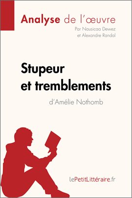Cover image for Stupeur et tremblements d'Amélie Nothomb (Analyse de l'oeuvre)