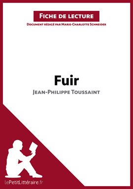 Cover image for Fuir de Jean-Philippe Toussaint (Fiche de lecture)