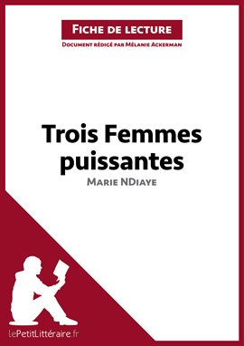 Cover image for Trois femmes puissantes de Marie NDiaye (Fiche de lecture)
