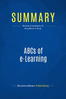 Cover image for Summary: ABCs of e-Learning