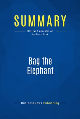 Cover image for Summary: Bag the Elephant
