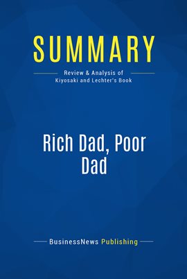 Cover image for Summary: Rich Dad, Poor Dad