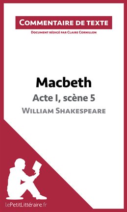 Cover image for Macbeth de Shakespeare - Acte I, scène 5