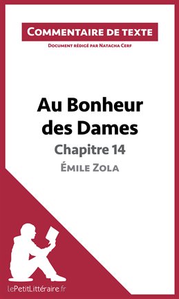 Cover image for Au Bonheur des Dames de Zola - Chapitre 14 - Émile Zola (Commentaire de texte)