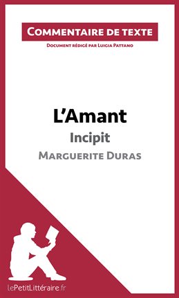 Cover image for L'Amant de Marguerite Duras - Incipit