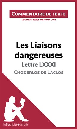 Cover image for Les Liaisons dangereuses de Choderlos de Laclos - Lettre LXXXI