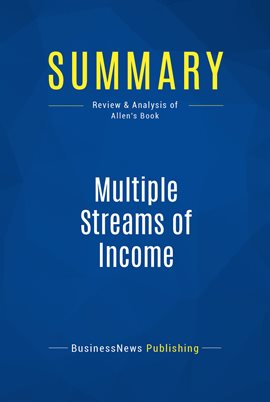 Cover image for Summary: Multiple Streams of Income
