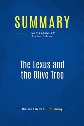 Cover image for Summary: The Lexus and the Olive Tree