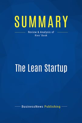 Cover image for Summary: The Lean Startup