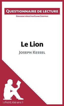 Cover image for Le Lion de Joseph Kessel