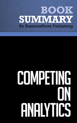 Cover image for Summary: Competing on Analytics