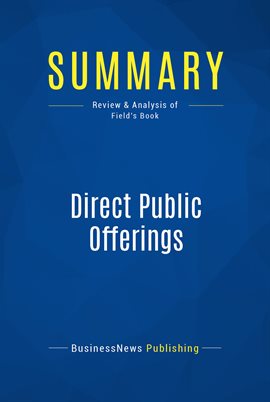 Cover image for Summary: Direct Public Offerings
