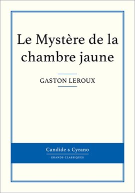 Cover image for Le Mystère de la chambre jaune
