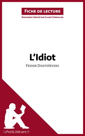 Cover image for L'Idiot de Fedor Dostoïevski (Fiche de lecture)